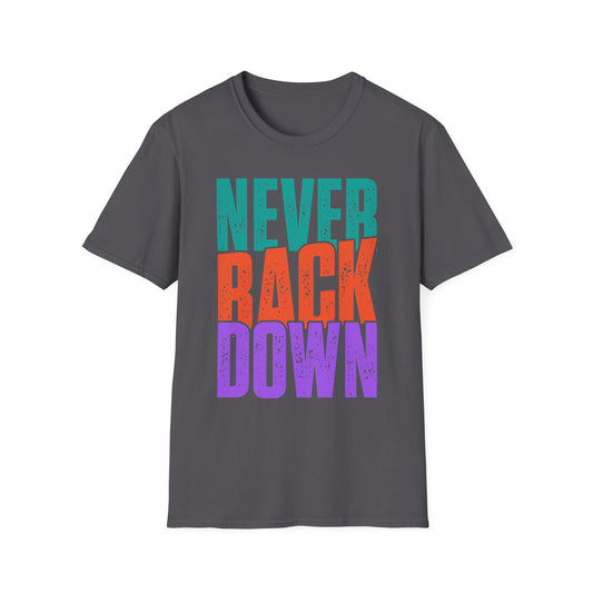 Never Back Down Motivational T-Shirt