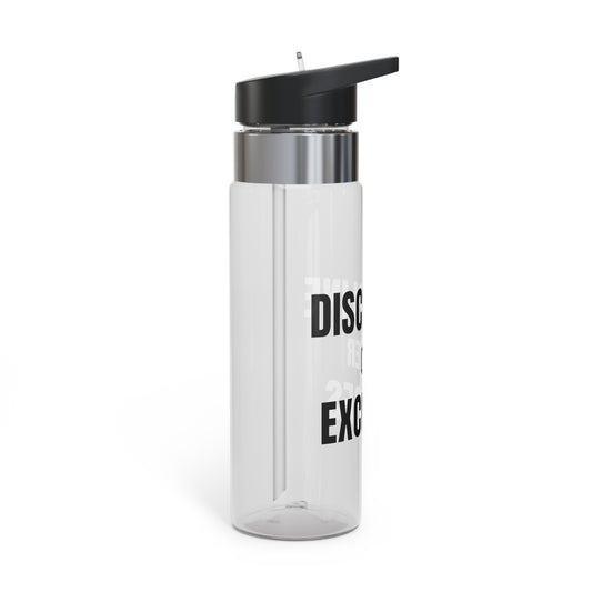 Discipline Over Excuses 20oz Tritan Sport Water Bottle