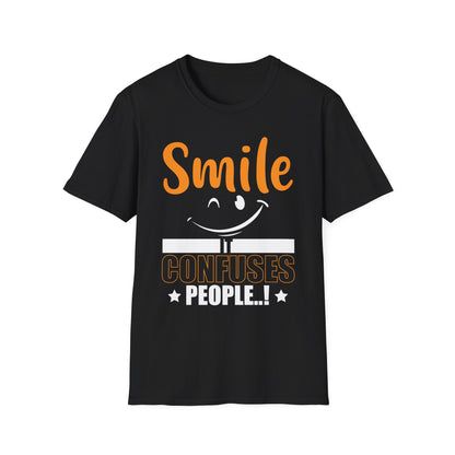 Smile It Confuses People Funny Graphic T-Shirt
