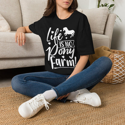 Life Is No Pony Farm Funny Horse Lover T-Shirt