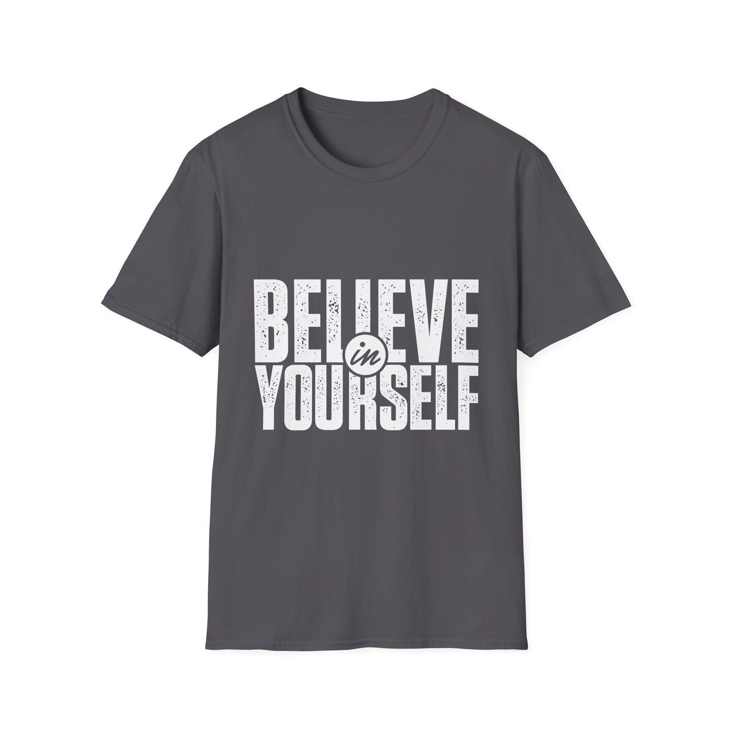 Believe in Yourself Motivational T-Shirt