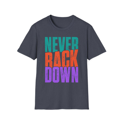 Never Back Down Motivational T-Shirt