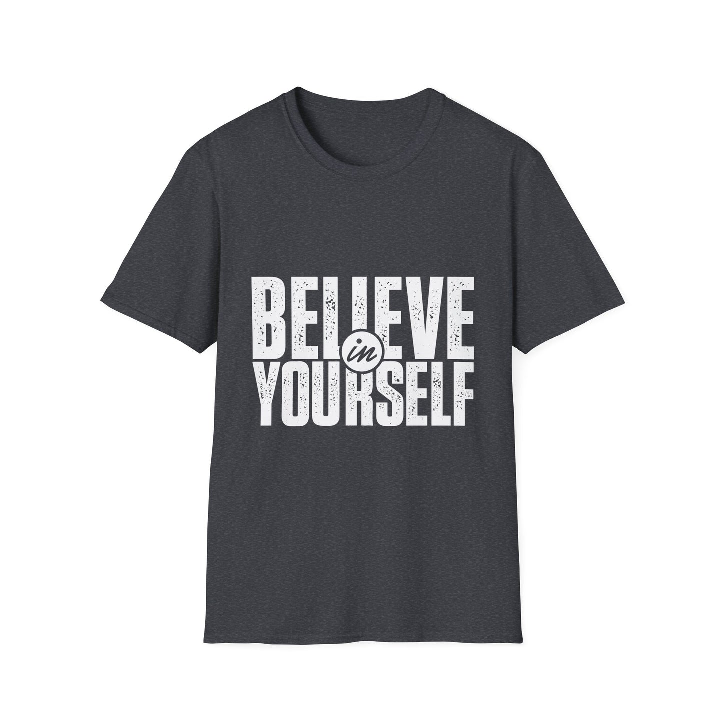Believe in Yourself Motivational T-Shirt