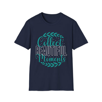 Collect Beautiful Moments Inspirational T-Shirt | Positive Lifestyle