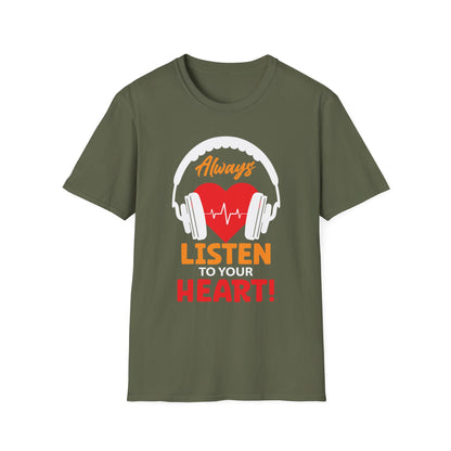 Always Listen to Your Heart Music Lover T-Shirt