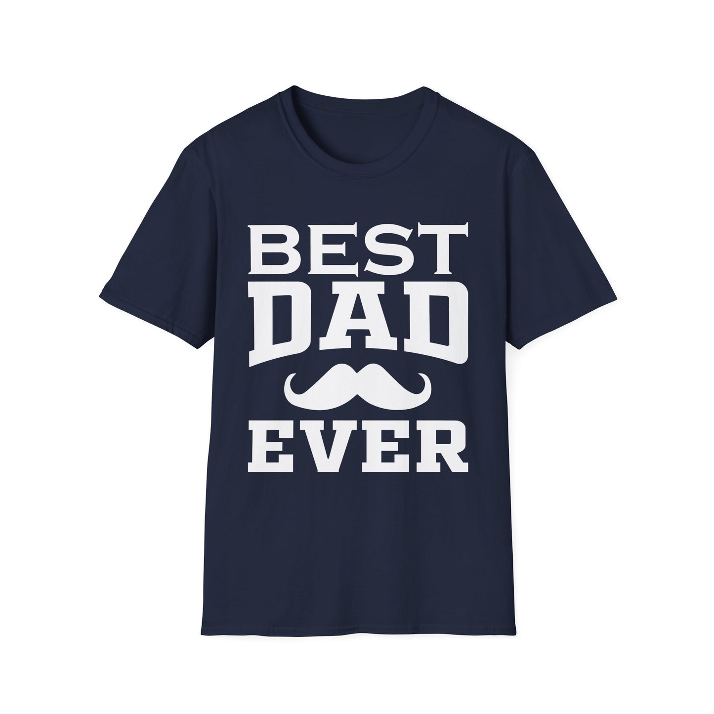 Best Dad Ever Father’s Day T-Shirt