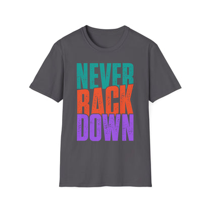 Never Back Down Motivational T-Shirt