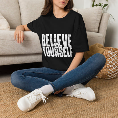 Believe in Yourself Motivational T-Shirt