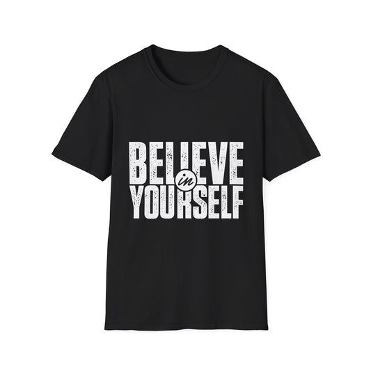 Believe in Yourself Motivational T-Shirt