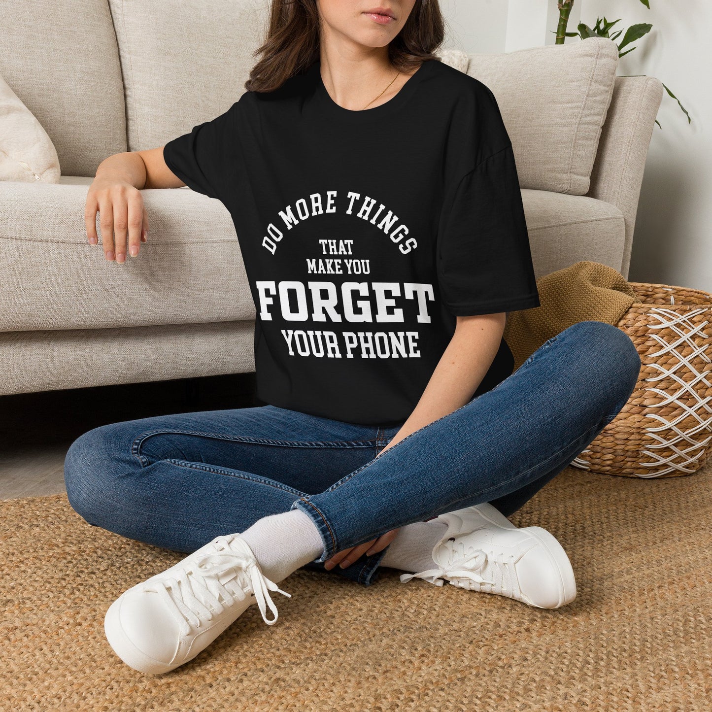 Do More Things That Make You Forget Your Phone T-Shirt