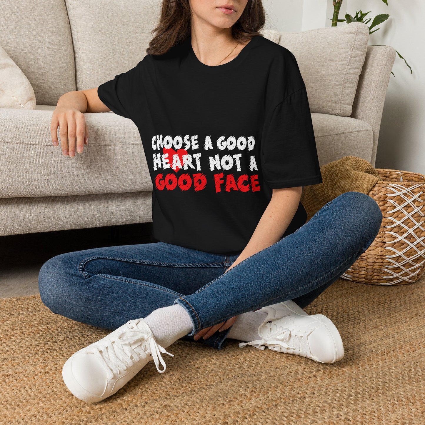 Choose a Good Heart Not a Good Face Inspirational T-Shirt