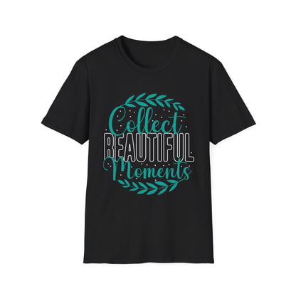 Collect Beautiful Moments Inspirational T-Shirt | Positive Lifestyle